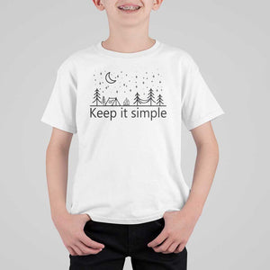 Funny Camping T Shirt For Kid Keep It Simple Outdoor Minimalist TS11 White Print Your Wear