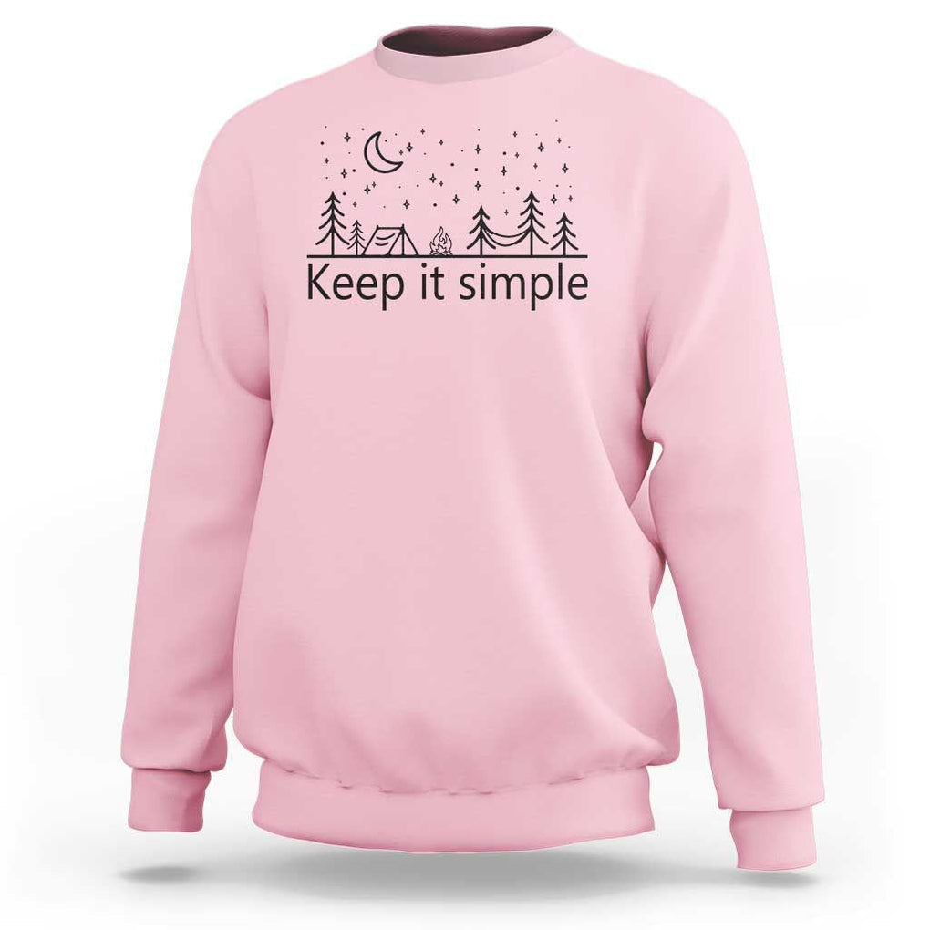 Funny Camping Sweatshirt Keep It Simple Outdoor Minimalist TS11 Light Pink Print Your Wear