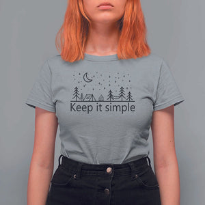 Funny Camping T Shirt For Women Keep It Simple Outdoor Minimalist TS11 Sport Gray Print Your Wear