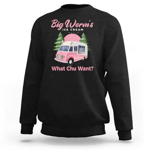 Funny Big Worm's Ice Cream What Chu Want Sweatshirt Summer Van TS11 Black Print Your Wear