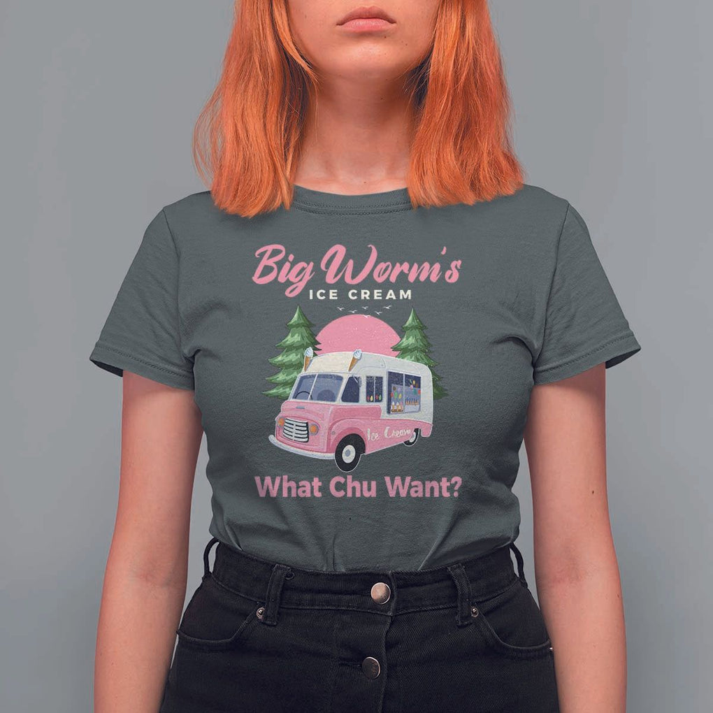Funny Big Worm's Ice Cream What Chu Want T Shirt For Women Summer Van TS11 Dark Heather Print Your Wear