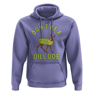 Funny Pickle Hoodie Don't Be A Dill Doe Naughty Reindeer TS11 Violet Print Your Wear