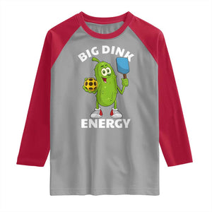 Funny Pickleball Raglan Shirt Big Dink Energy Pickle Ball Dill Lover TS11 Sport Gray Red Print Your Wear