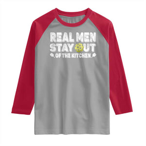 Funny Pickleball Raglan Shirt Real Men Stay Out Of The Kitchen Pickle Ball Sports TS11 Sport Gray Red Print Your Wear