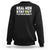 Funny Pickleball Sweatshirt Real Men Stay Out Of The Kitchen Pickle Ball Sports TS11 Black Print Your Wear