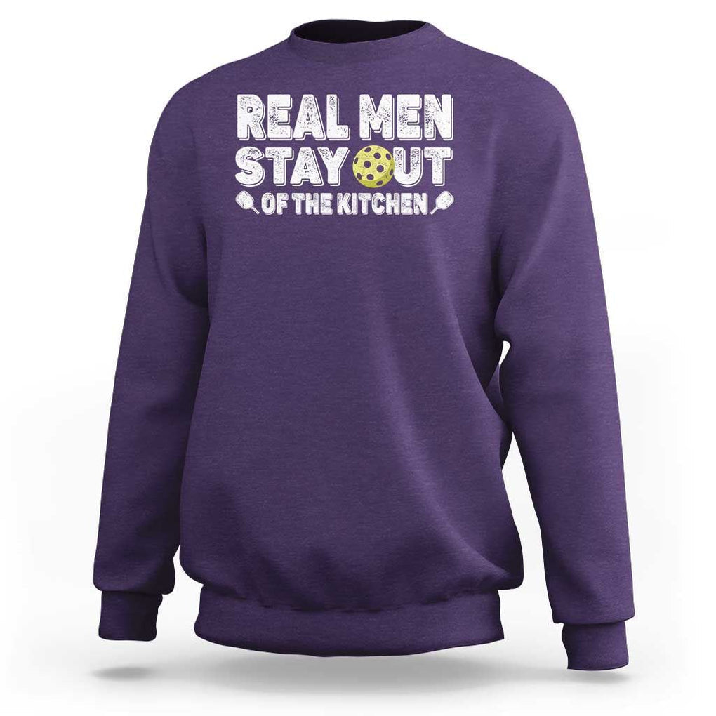Funny Pickleball Sweatshirt Real Men Stay Out Of The Kitchen Pickle Ball Sports TS11 Purple Print Your Wear