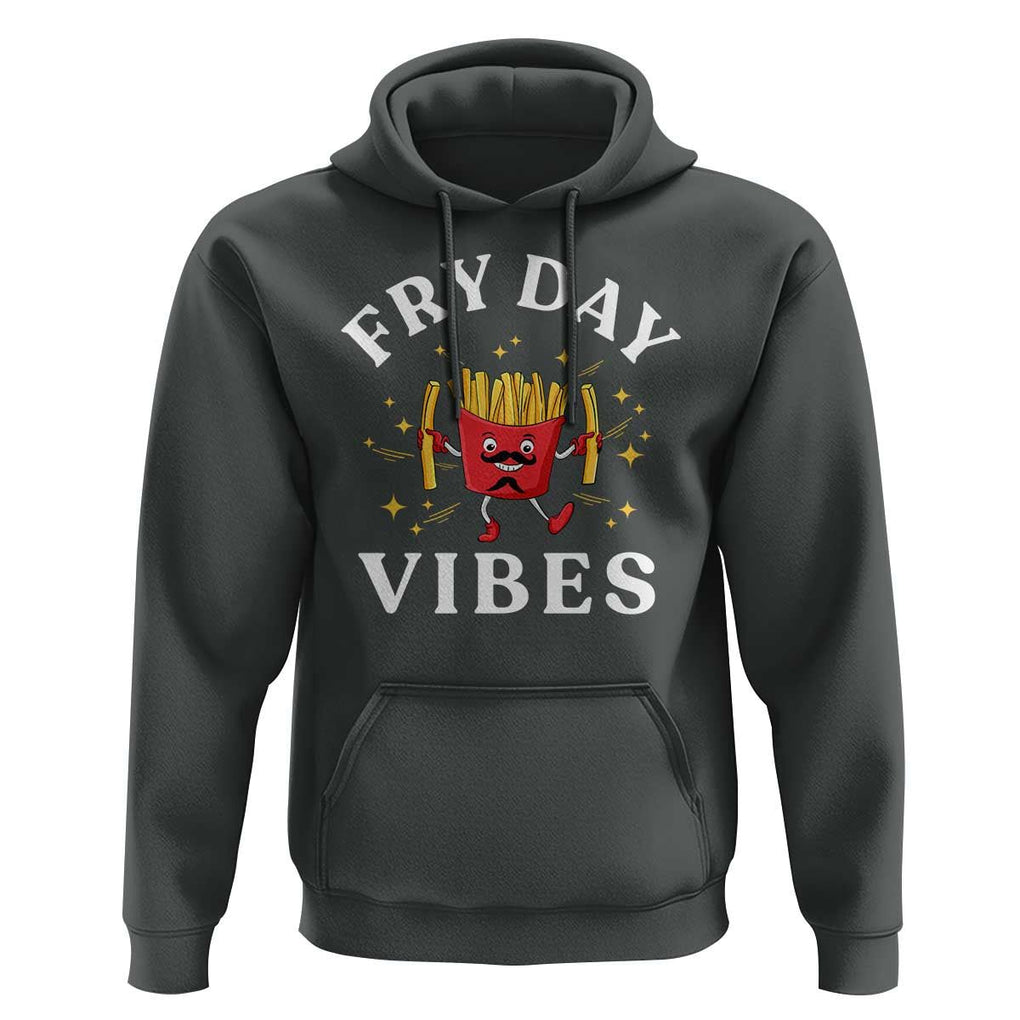 Funny French Fries Hoodie Fry Day Vibes Fast Food TS11 Dark Heather Print Your Wear