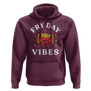Funny French Fries Hoodie Fry Day Vibes Fast Food TS11 Maroon Print Your Wear