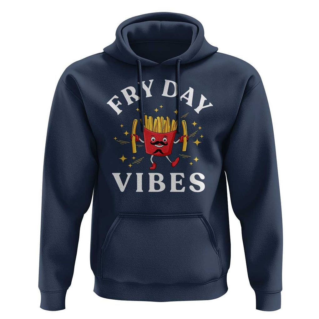 Funny French Fries Hoodie Fry Day Vibes Fast Food TS11 Navy Print Your Wear