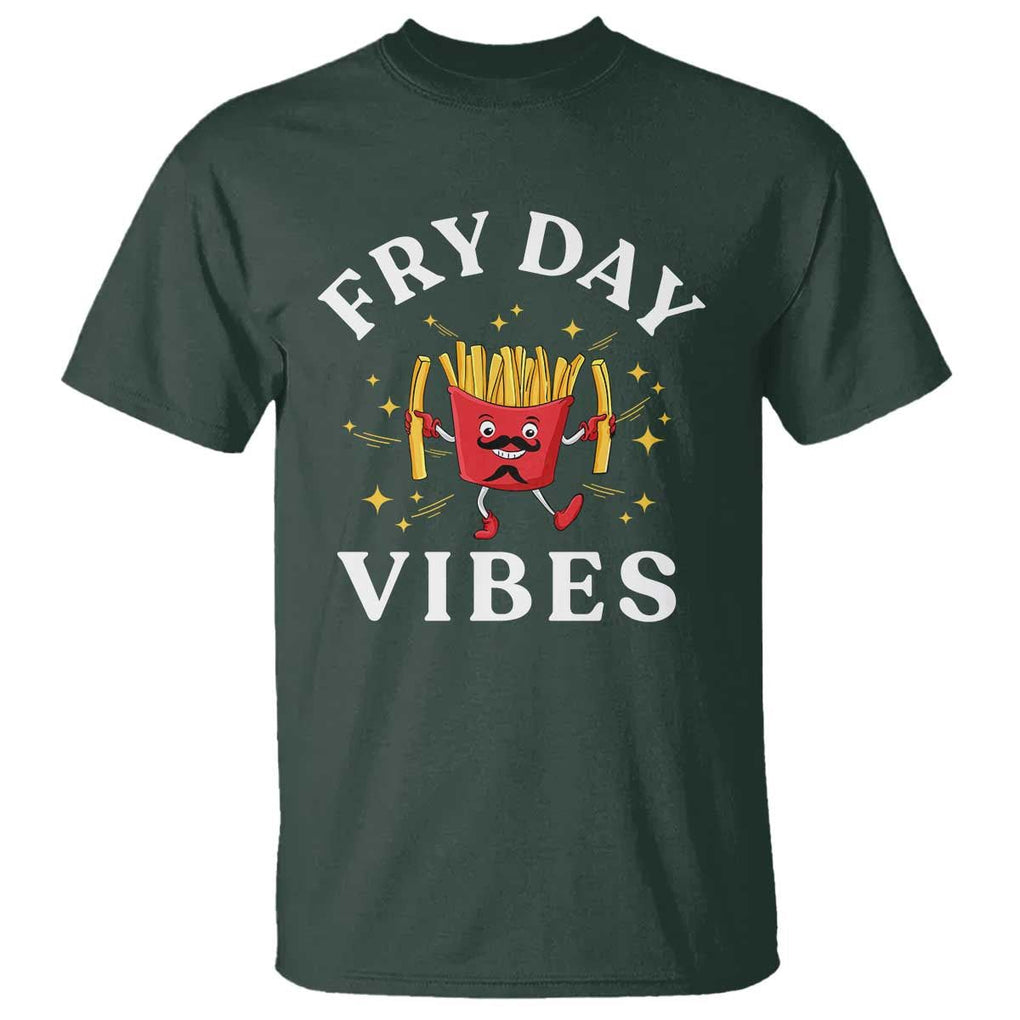 Funny French Fries T Shirt Fry Day Vibes Fast Food TS11 Dark Forest Green Print Your Wear