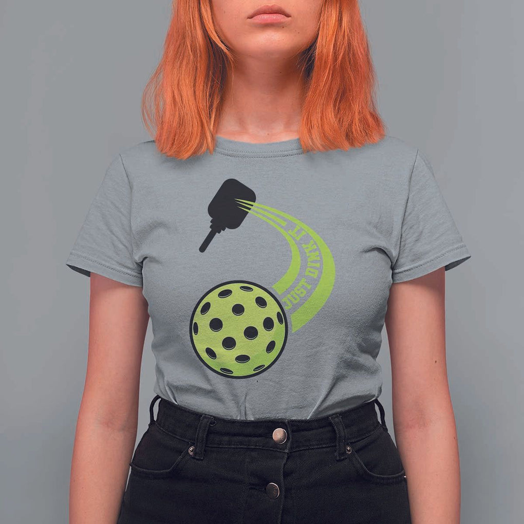 Pickleball T Shirt For Women Just Dink It Pickle Ball Sports TS11 Sport Gray Print Your Wear