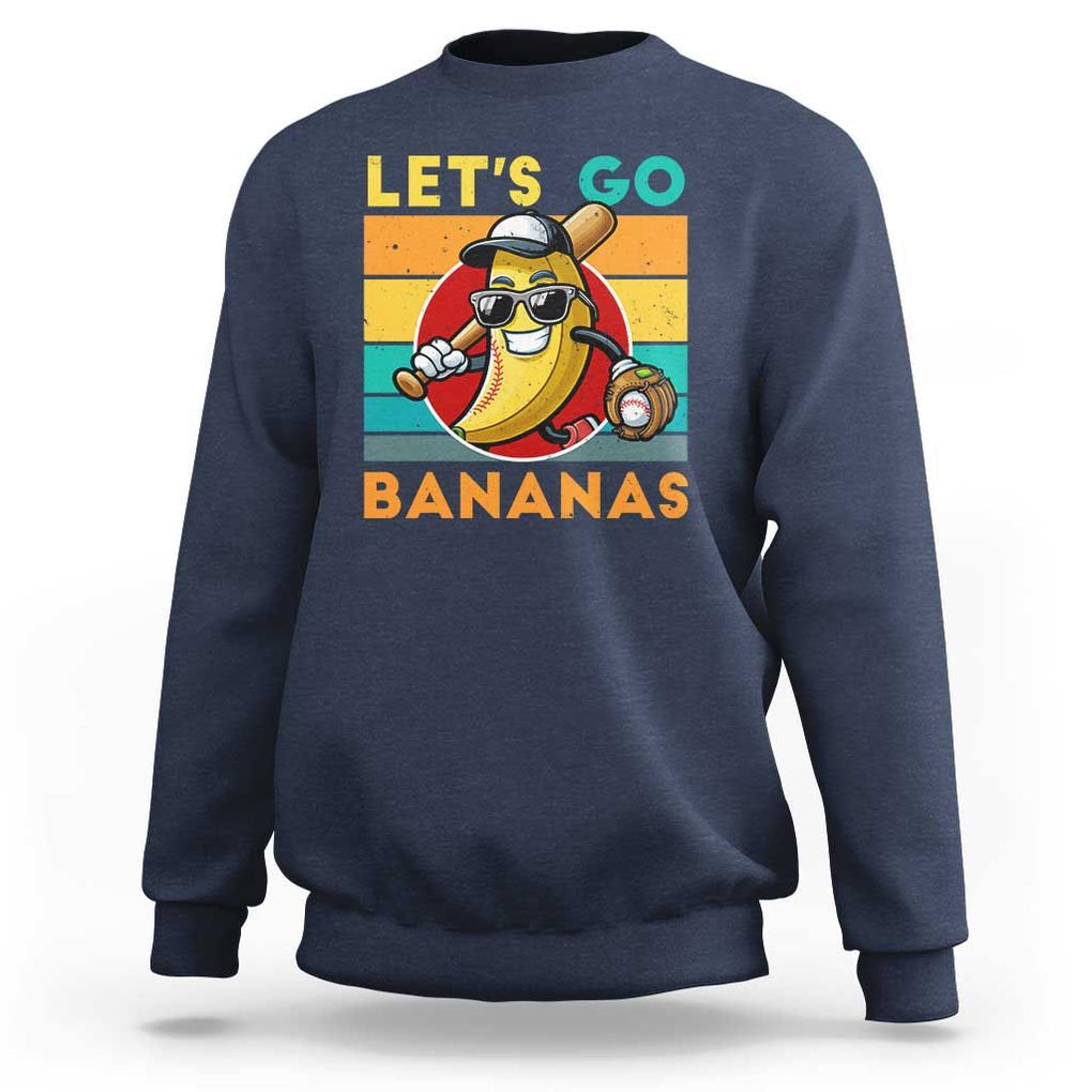 Funny Baseball Sweatshirt Let's Go Bananas Bat Ball Sport TS11 Navy Print Your Wear