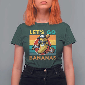 Funny Baseball T Shirt For Women Let's Go Bananas Bat Ball Sport TS11 Dark Forest Green Print Your Wear