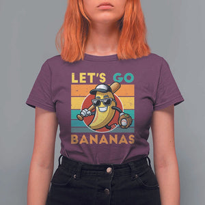 Funny Baseball T Shirt For Women Let's Go Bananas Bat Ball Sport TS11 Maroon Print Your Wear