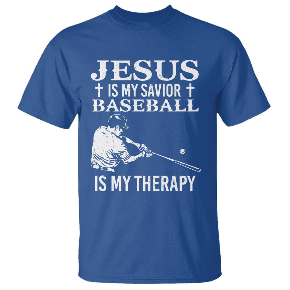 Jesus Is My Savior Baseball Is My Therapy T Shirt Funny Christian Sports Lover Player TS11 Royal Blue Print Your Wear