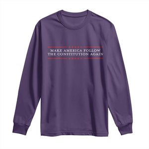 Funny Make America Follow The Constitution Again Long Sleeve Shirt TS11 Purple Print Your Wear