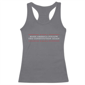Funny Make America Follow The Constitution Again Racerback Tank Top TS11 Charcoal Print Your Wear