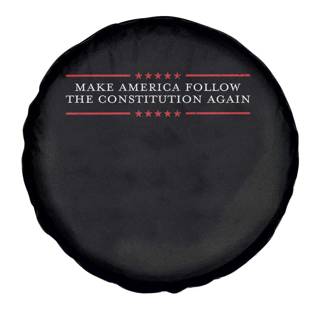Funny Make America Follow The Constitution Again Spare Tire Cover TS11 Print Your Wear