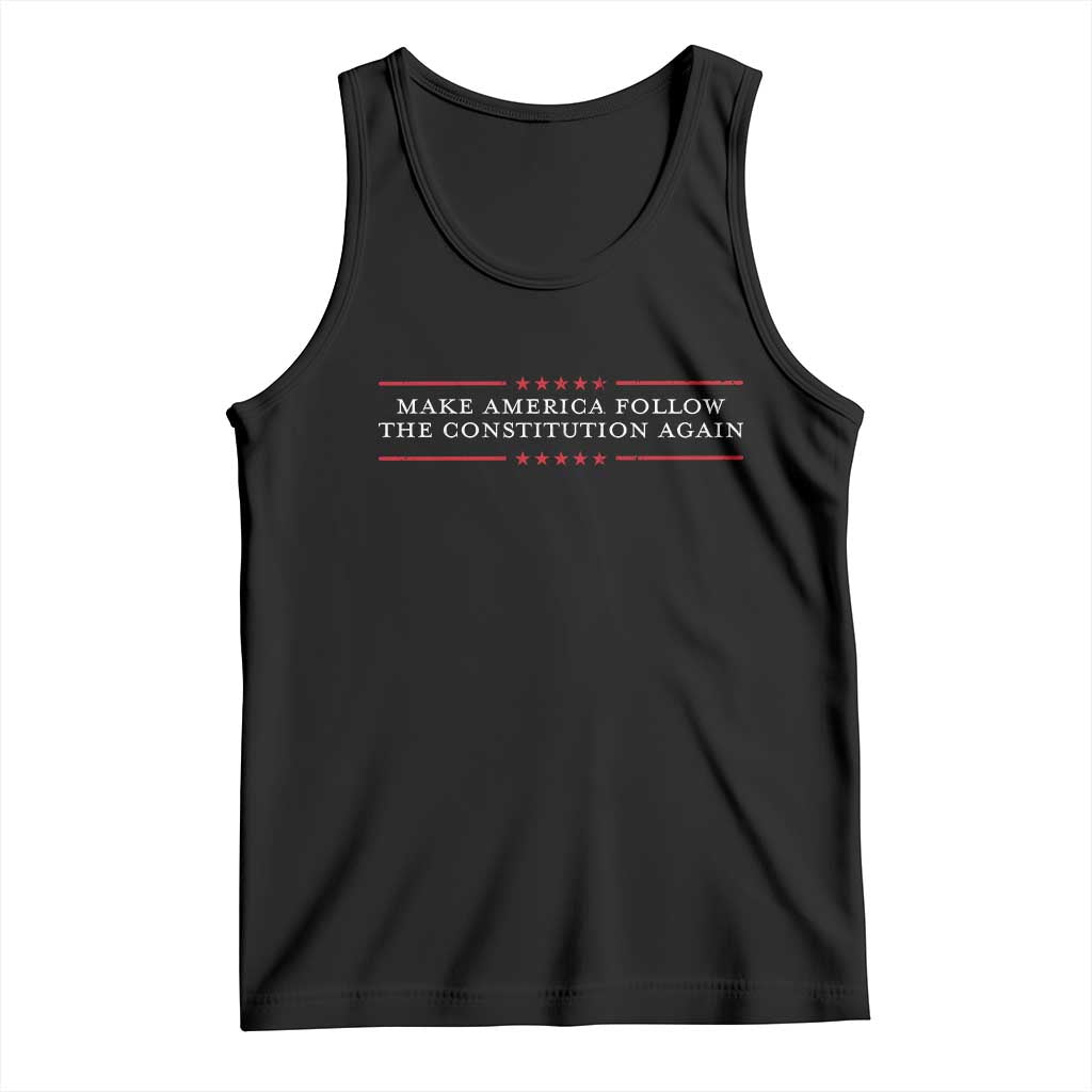 Funny Make America Follow The Constitution Again Tank Top TS11 Black Print Your Wear