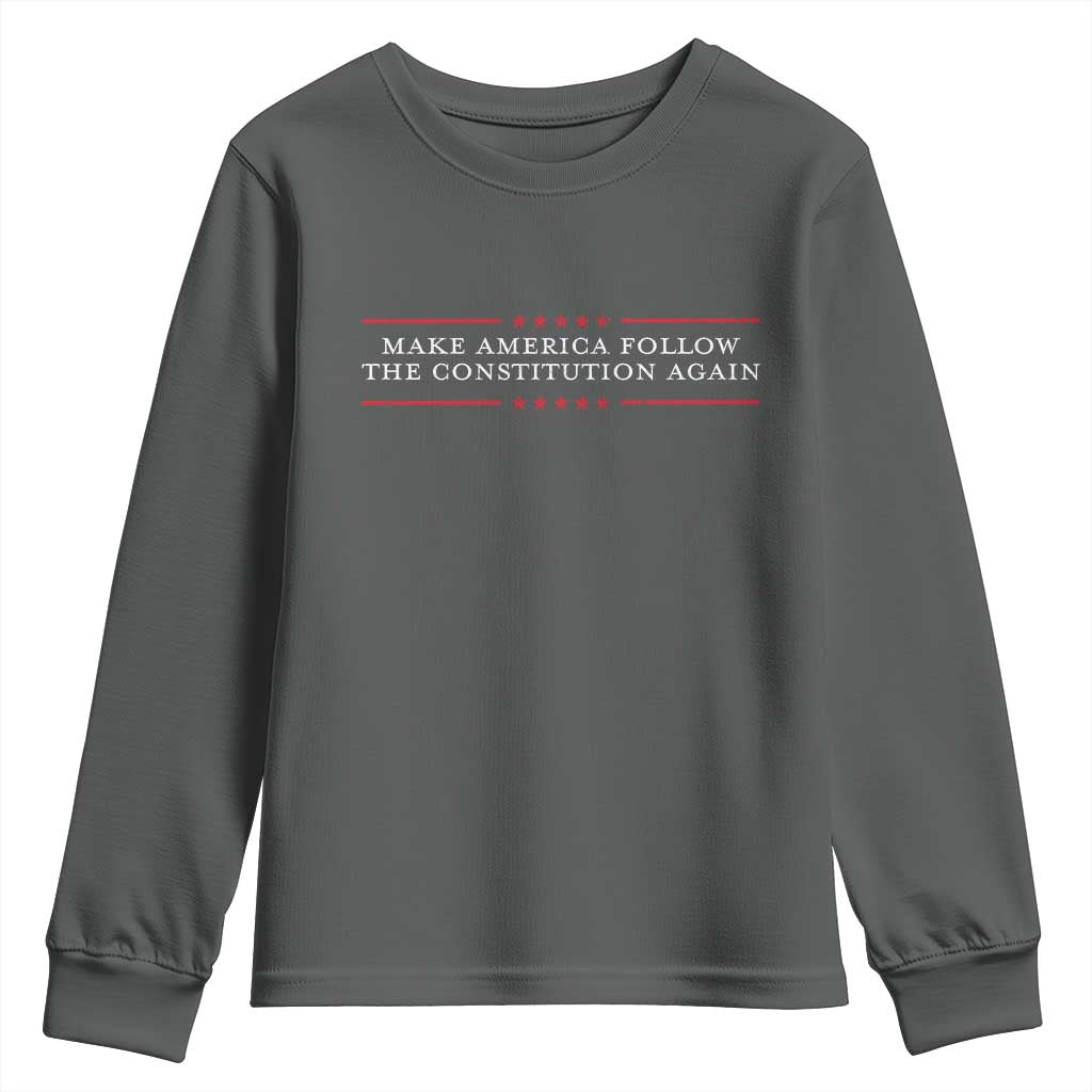 Funny Make America Follow The Constitution Again Youth Sweatshirt TS11 Dark Heather Print Your Wear