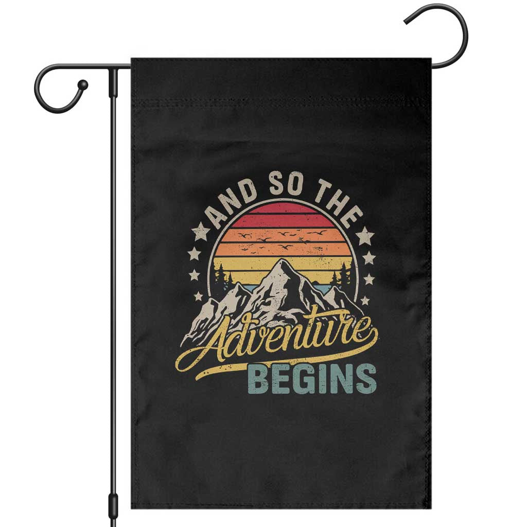 Funny And So The Adventure Begins Garden Flag Camping Hiking Lover TS11 Black Print Your Wear