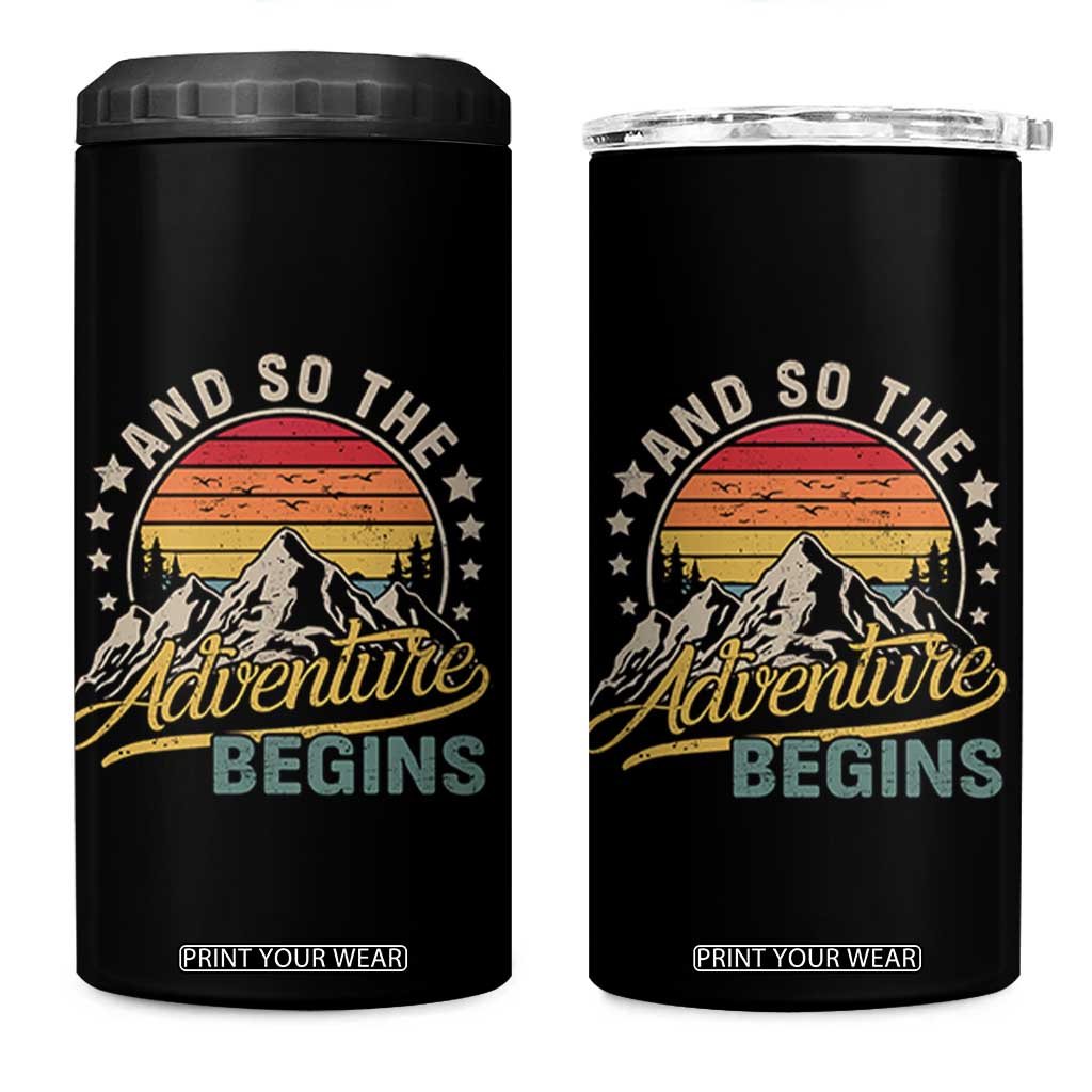 And So The Adventure Begins 4 in 1 Can Cooler Tumbler Camping Hiking Lover TS11 One Size: 16 oz Black Print Your Wear
