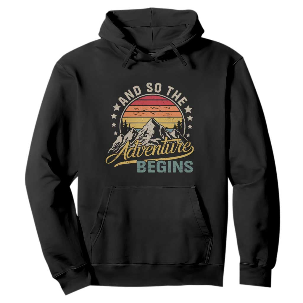 And So The Adventure Begins Hoodie Camping Hiking Lover TS11 Black Print Your Wear