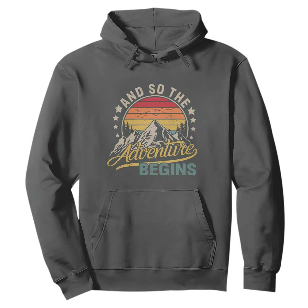 And So The Adventure Begins Hoodie Camping Hiking Lover TS11 Dark Heather Print Your Wear