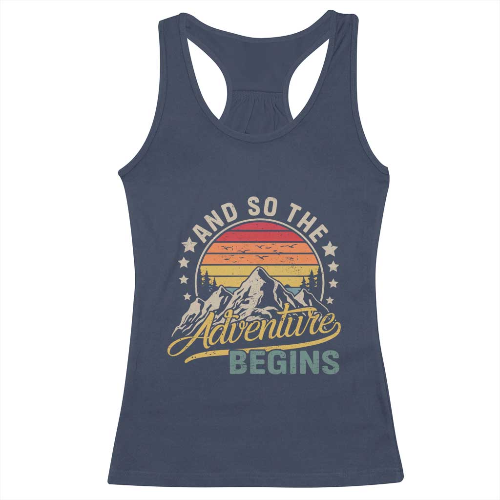 And So The Adventure Begins Racerback Tank Top Camping Hiking Lover TS11 Navy Print Your Wear