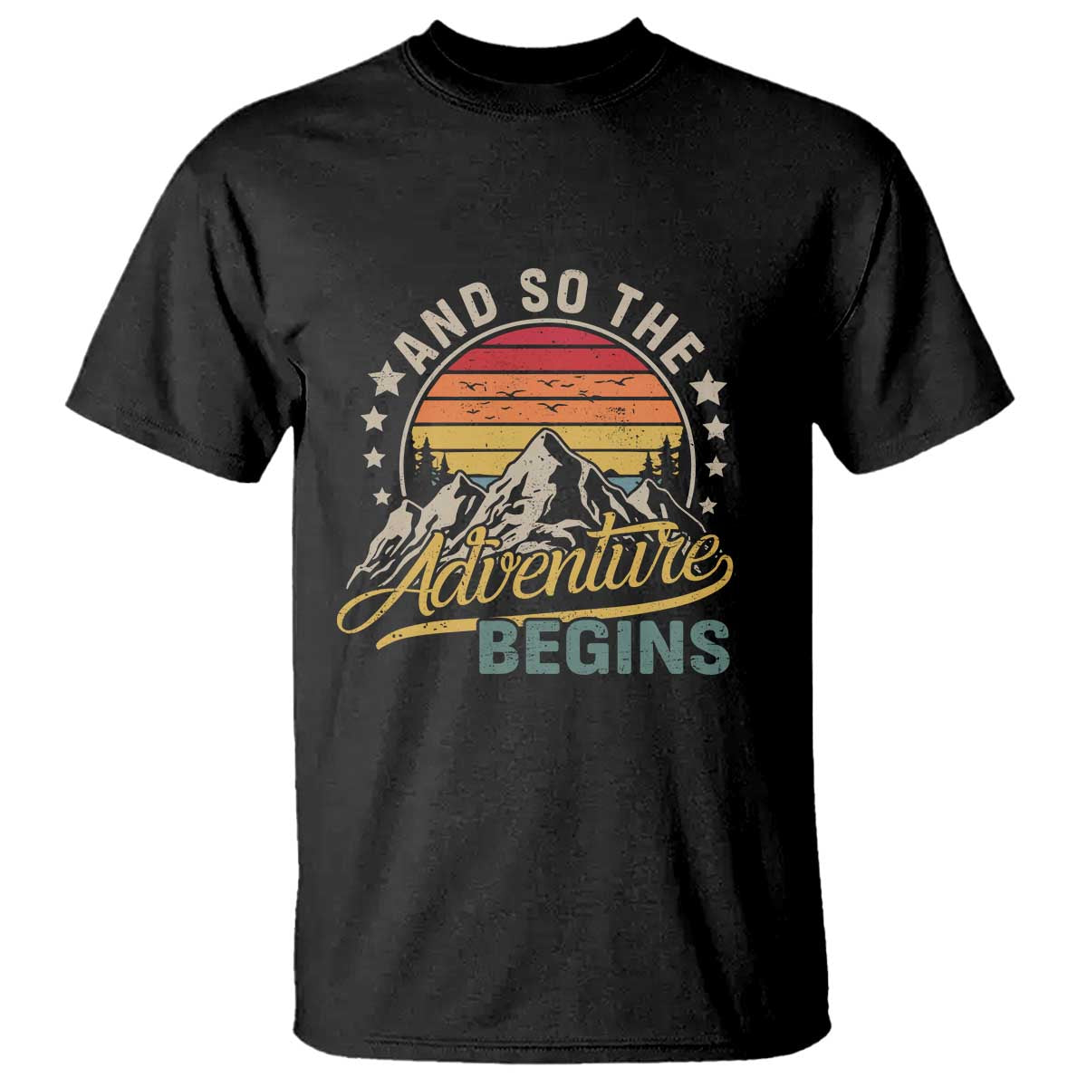 And So The Adventure Begins T Shirt Camping Hiking Lover TS11 Black Print Your Wear
