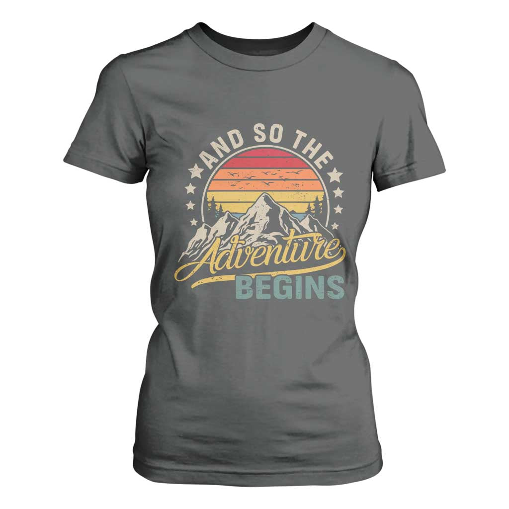 And So The Adventure Begins T Shirt For Women Camping Hiking Lover TS11 Dark Heather Print Your Wear