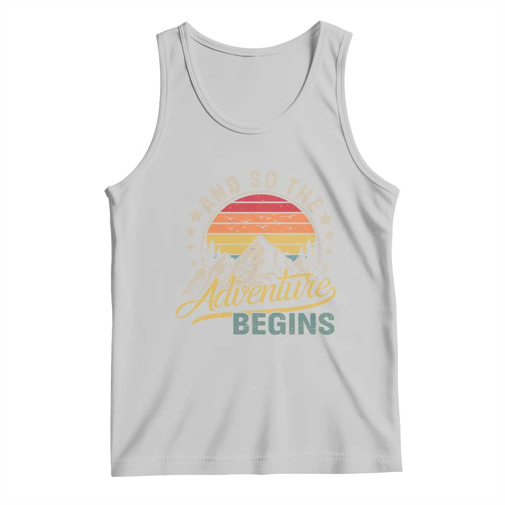 And So The Adventure Begins Tank Top Camping Hiking Lover TS11 Ash Print Your Wear