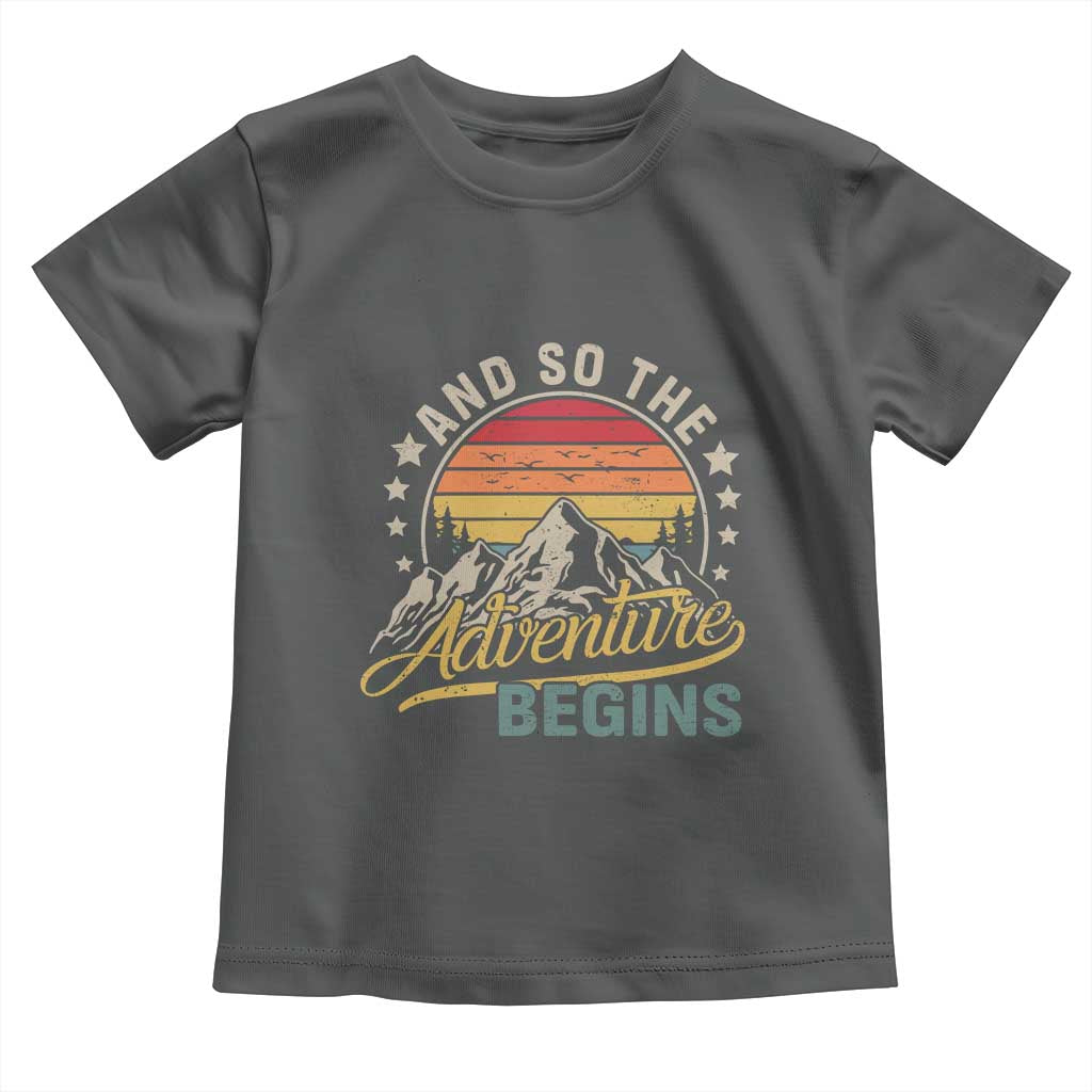 And So The Adventure Begins Toddler T Shirt Camping Hiking Lover TS11 Dark Heather Print Your Wear