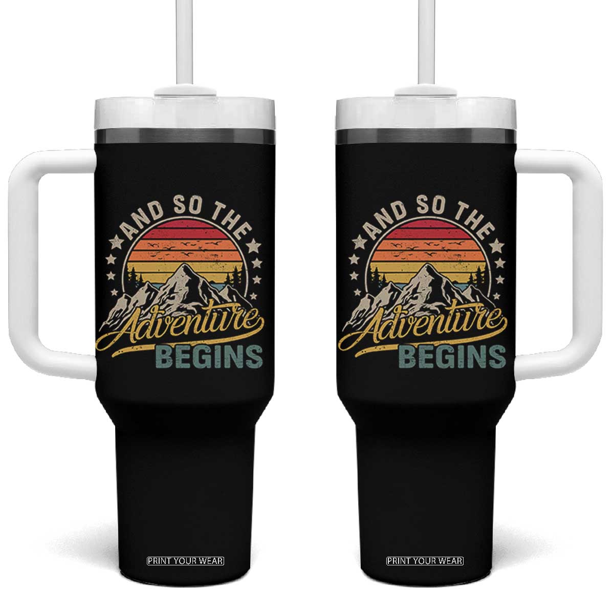 And So The Adventure Begins Tumbler With Handle Camping Hiking Lover TS11 One Size: 40 oz Black Print Your Wear