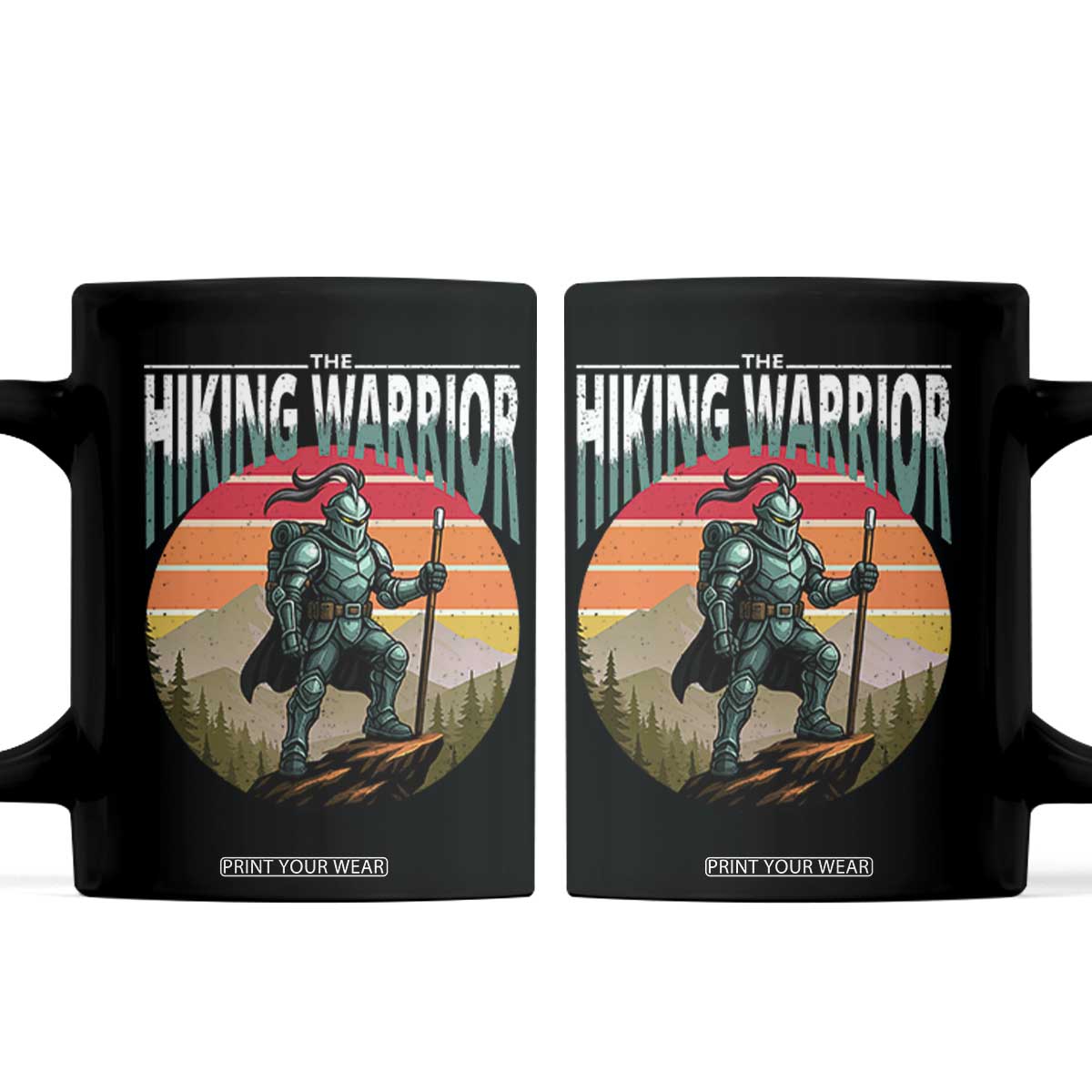 Funny Mountain Hikers Coffee Mug The Hiking Warrior Retro Forest Sunset TS11 Black Print Your Wear