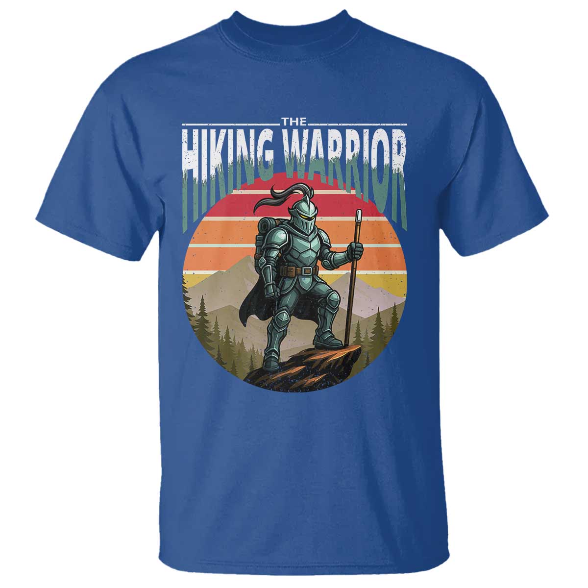 Funny Mountain Hikers T Shirt The Hiking Warrior Retro Forest Sunset TS11 Royal Blue Print Your Wear
