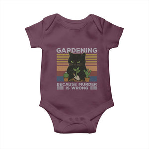 Funny Gardening Because Murder Is Wrong Baby Onesie Retro Black Cat Plant Lover TS11 Maroon Print Your Wear