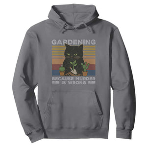 Funny Gardening Because Murder Is Wrong Hoodie Retro Black Cat Plant Lover TS11 Charcoal Print Your Wear