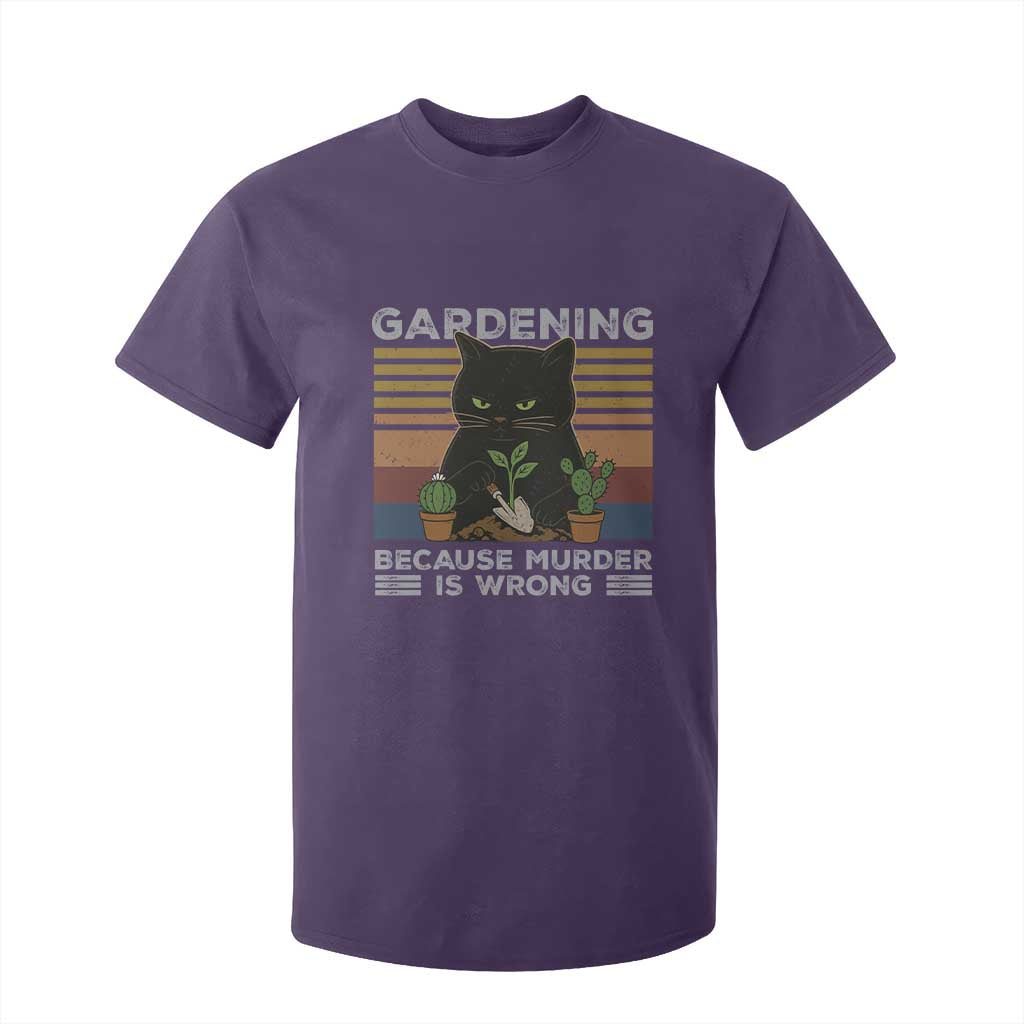 Funny Gardening Because Murder Is Wrong T Shirt For Kid Retro Black Cat Plant Lover TS11 Purple Print Your Wear