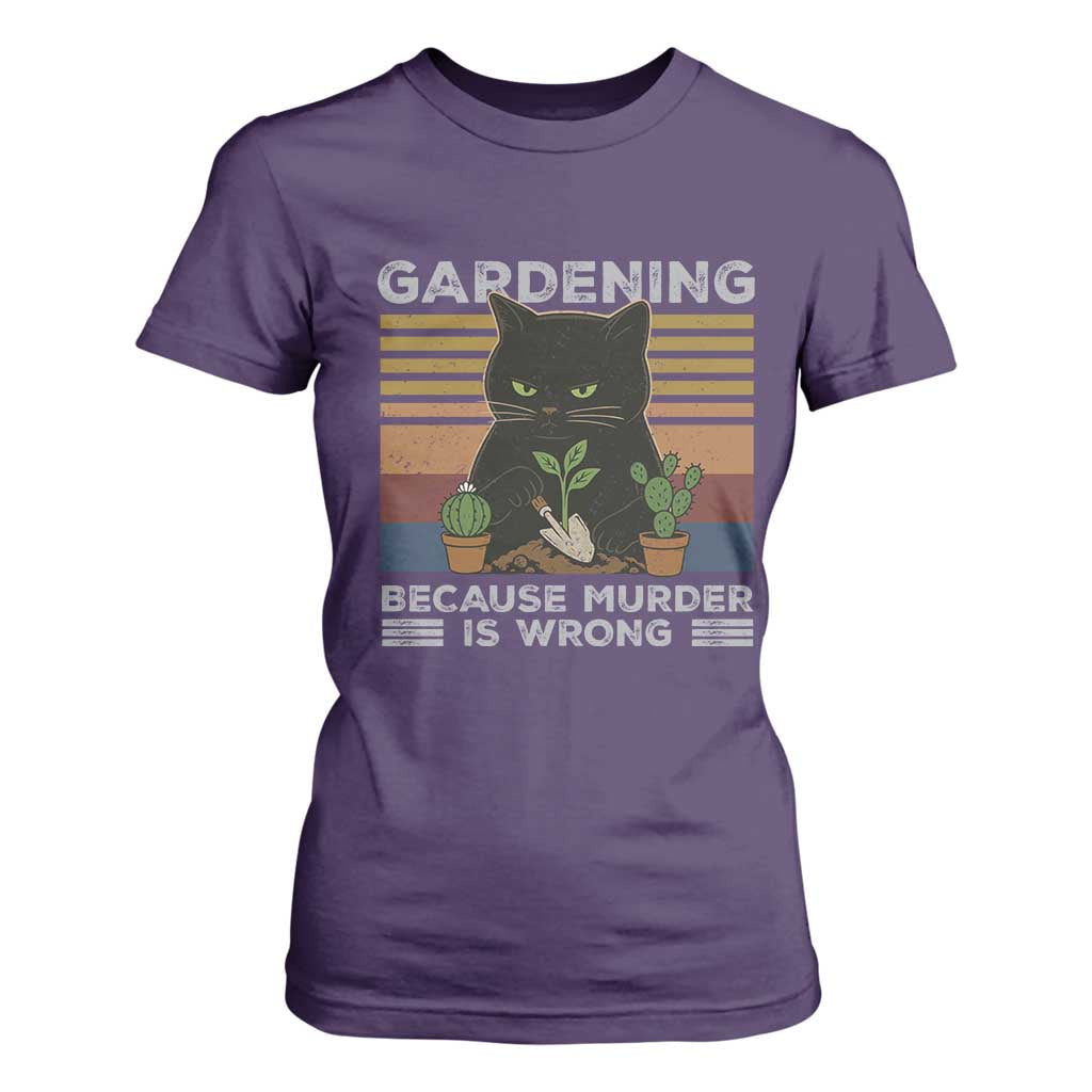 Funny Gardening Because Murder Is Wrong T Shirt For Women Retro Black Cat Plant Lover TS11 Purple Print Your Wear