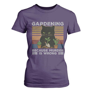 Funny Gardening Because Murder Is Wrong T Shirt For Women Retro Black Cat Plant Lover TS11 Purple Print Your Wear