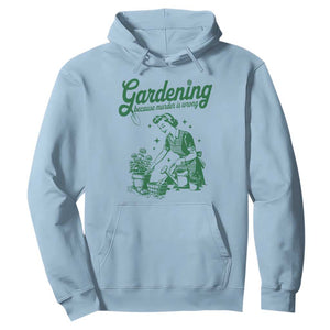 Funny Gardening Because Murder Is Wrong Hoodie Plant Lady TS11 Light Blue Print Your Wear