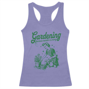 Funny Gardening Because Murder Is Wrong Racerback Tank Top Plant Lady TS11 Violet Print Your Wear