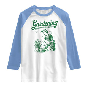 Funny Gardening Because Murder Is Wrong Raglan Shirt Plant Lady TS11 White Carolina Blue Print Your Wear