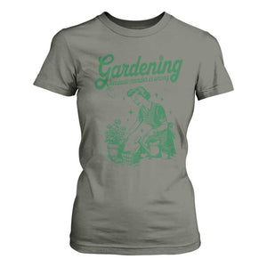 Funny Gardening Because Murder Is Wrong T Shirt For Women Plant Lady TS11 Military Green Print Your Wear
