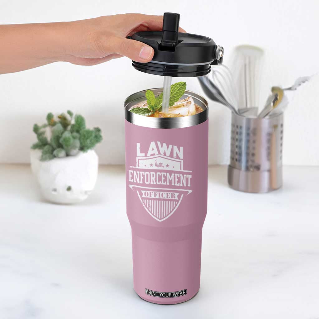Funny The Lawn Enforcement Officer Flip Straw Tumbler Gardening Lawn Mower Father's Day TS11 One Size: 30 oz Light Pink Print Your Wear
