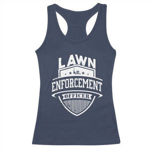 Funny The Lawn Enforcement Officer Racerback Tank Top Gardening Lawn Mower Father's Day TS11 Navy Print Your Wear