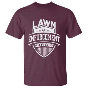 Funny The Lawn Enforcement Officer T Shirt Gardening Lawn Mower Father's Day TS11 Maroon Print Your Wear