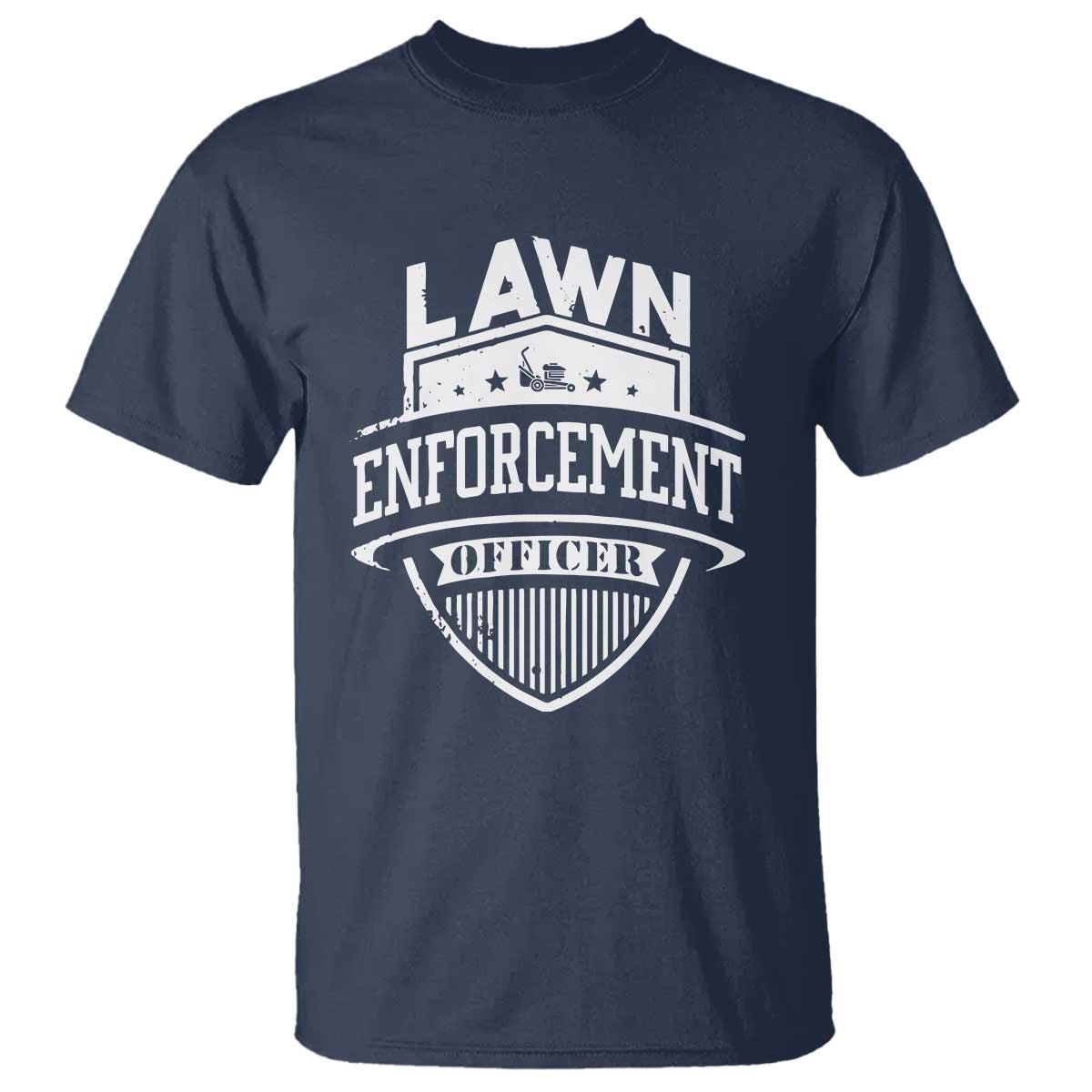 Funny The Lawn Enforcement Officer T Shirt Gardening Lawn Mower Father's Day TS11 Navy Print Your Wear
