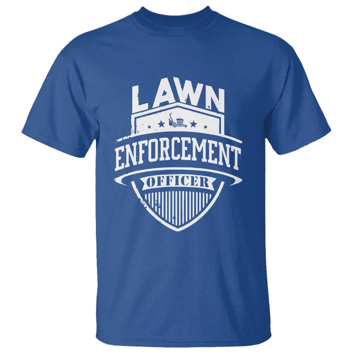 Funny The Lawn Enforcement Officer T Shirt Gardening Lawn Mower Father's Day TS11 Royal Blue Print Your Wear